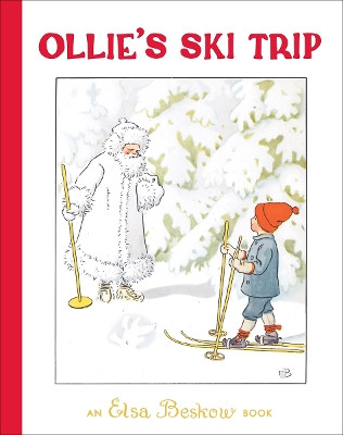 Ollie's Ski Trip by Elsa Beskow 9781782508052