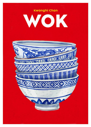 Wok by Kwanghi Chan 9781999379933