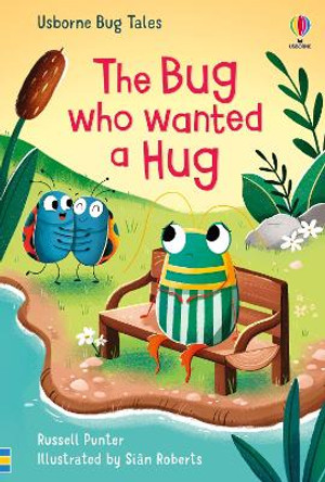 The Bug Who Wanted A Hug by Russell Punter 9781474998833