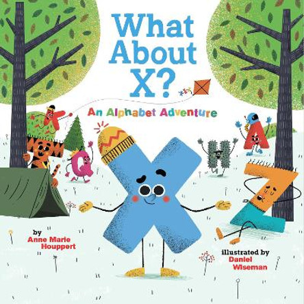 What About X? An Alphabet Adventure by Anne Marie Houppert 9781419740787