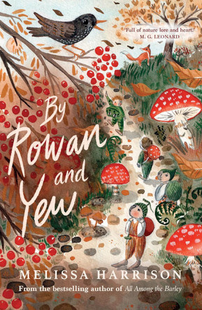 By Rowan and Yew by Melissa Harrison 9781913322137