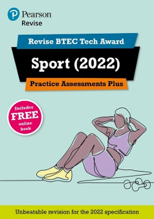 Pearson REVISE BTEC Tech Award Sport Practice Assessments Plus by Jenny Brown 9781292436302