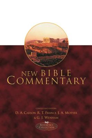 New Bible Commentary: 21st Century Edition by D. A. Carson