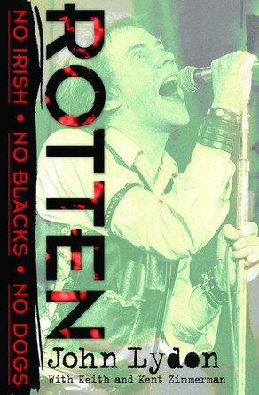 Rotten by John Lyden