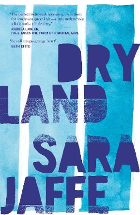 Dryland by Sara Jaffe 9781916355347