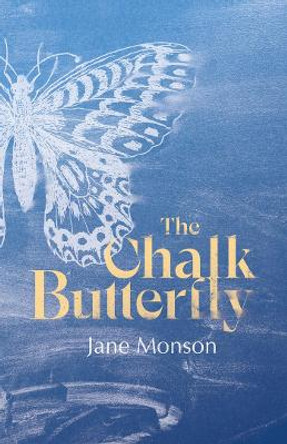 The Chalk Butterfly by Jane Monson 9781788641296
