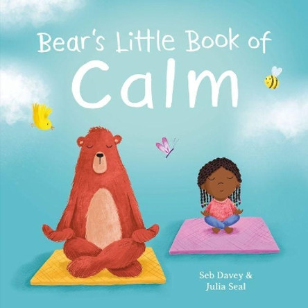 Bear's Little Book of Calm by Seb Davey 9781801053532