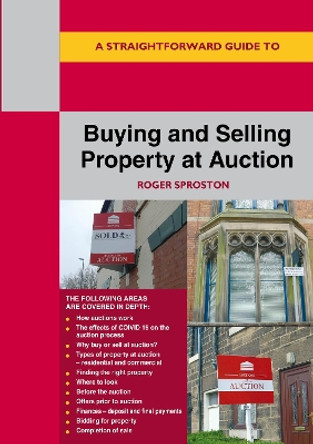 Buying And Selling Property At Auction by Roger Sproston 9781913776725