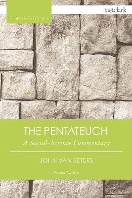 The Pentateuch: A Social-Science Commentary by John van Seters 9780567658791