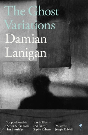 The Ghost Variations by Damian Lanigan 9781739983321