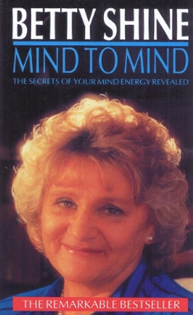 Mind To Mind by Betty Shine 9780552159524