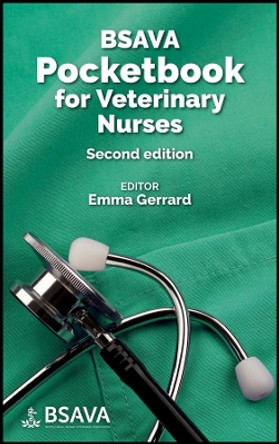 BSAVA Pocketbook for Veterinary Nurses by Emma Gerrard 9781910443880