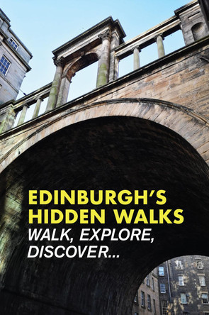 Edinburgh's Hidden Walks by Stephen Millar 9781902910697
