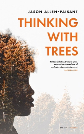 Thinking with Trees by Jason Allen-Paisant 9781800171138