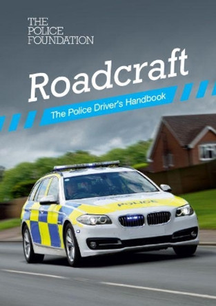 Roadcraft: the police driver's handbook by Penny Mares 9780117083783