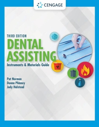 Dental Assisting Instruments and Materials Guide by Donna J. Phinney 9780357457405