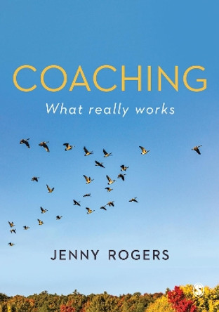 Coaching - What Really Works by Jenny Rogers 9781529744729