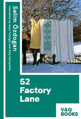 52 Factory Lane: Books two of the Anatolian Blues trilogy: 2022: 2 by Selim OEzdogan 9783863913281