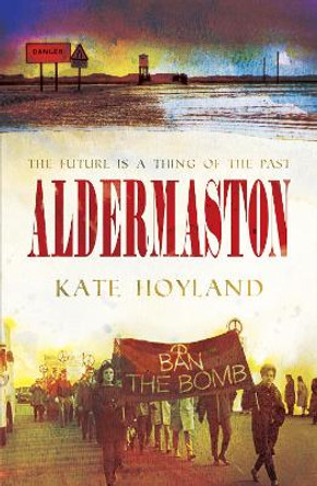 Aldermaston by Kate Hoyland 9781788641210