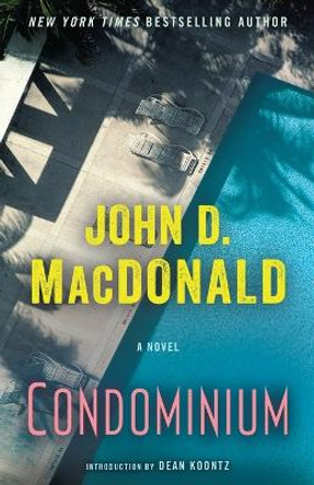 Condominium by John D MacDonald 9780812985306