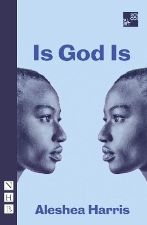 Is God Is by Aleshea Harris 9781848428874
