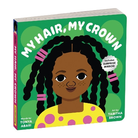 My Hair, My Crown Board Book by Galison Mudpuppy 9780735374614