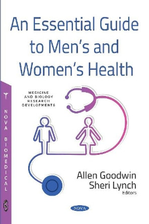 An Essential Guide to Mens and Womens Health by Allen Goodwin 9781536133318