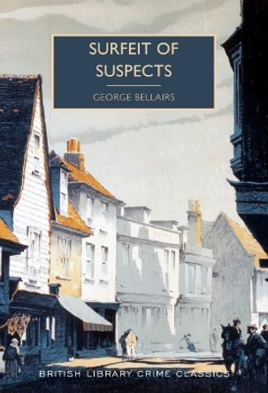 Surfeit of Suspects by George Bellairs 9780712352383