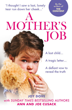 A Mother's Job: From Benefits Street to the Houses of Parliament: One Woman's Fight For Her Tragic Daughter Joy Dove 9781915306159