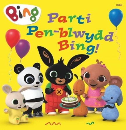 Parti Pen-Blwydd Bing! by Rebecca Gerlings 9781801062879