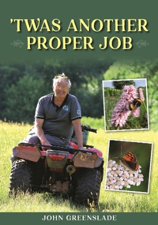 'Twas Another Proper Job by John Greenslade 9780861833559