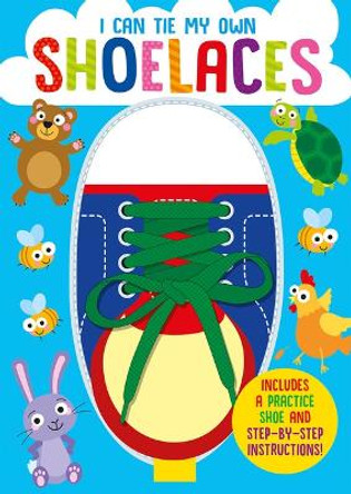 I Can Tie My Own Shoelaces by Oakley Graham 9781801054928