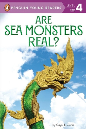 Are Sea Monsters Real? by Ginjer L. Clarke 9780593383933