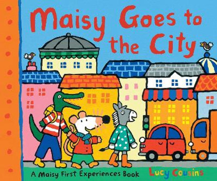 Maisy Goes to the City by Lucy Cousins 9780763668341