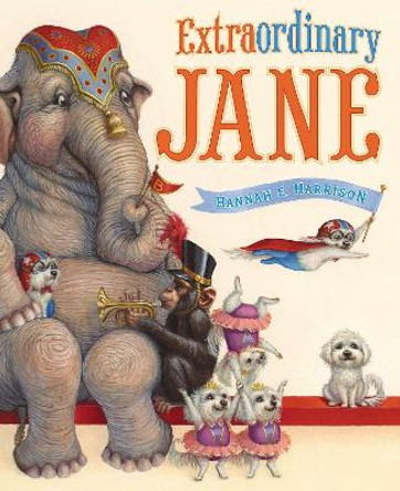 Extraordinary Jane by Hannah E. Harrison 9780803739147