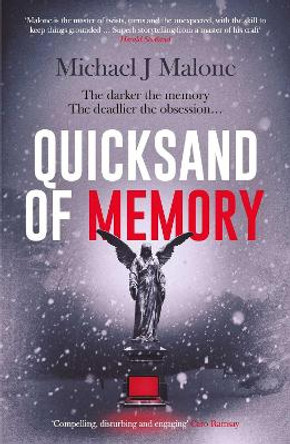 Quicksand of Memory by Michael J. Malone 9781913193966