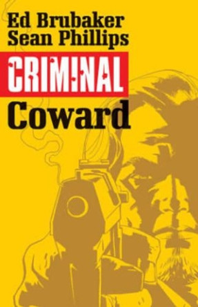 Criminal Volume 1: Coward by Ed Brubaker 9781632151704