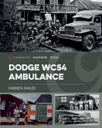 Dodge Ambulance Wc54 by Fabien Raud 9781636242132