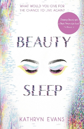 Beauty Sleep by Kathryn Evans 9781474954877