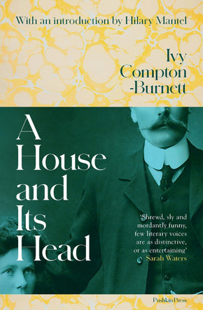 A House and Its Head by Ivy Compton-Burnett 9781911590392