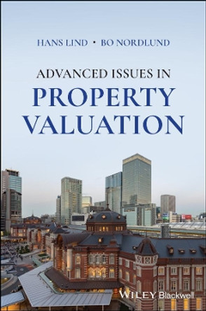 Advanced Issues in Property Valuation by Hans Lind 9781119783367