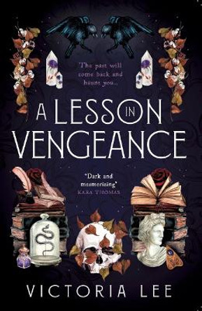 A Lesson in Vengeance by Victoria Lee 9781789099768