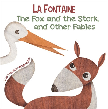 The Fox and the Stork, and Other Fables by Jean de La Fontaine 9788854417816