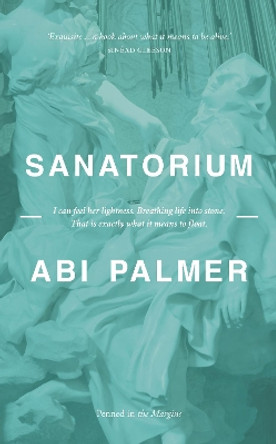 Sanatorium by Abi Palmer 9781908058713