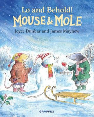 Mouse and Mole: Lo and Behold! by Joyce Dunbar 9781914079658