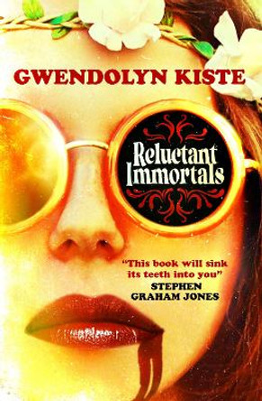 Reluctant Immortals by Gwendolyn Kiste 9781803362908