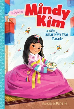 Mindy Kim and the Lunar New Year Parade by Lyla Lee 9781534440104