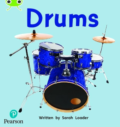 Bug Club Phonics Non-Fiction Reception Phase 4 Unit 12 Drums by Sarah Loader 9781292407968