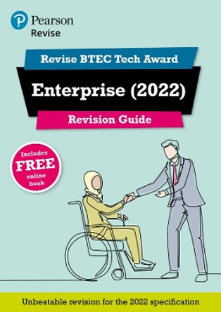 Pearson REVISE BTEC Tech Award Enterprise Revision Guide: for home learning, 2022 and 2023 assessments and exams by Charlotte Bunn 9781292436111