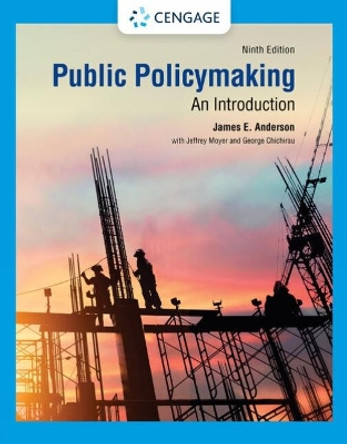 Public Policymaking by James Anderson 9780357659977